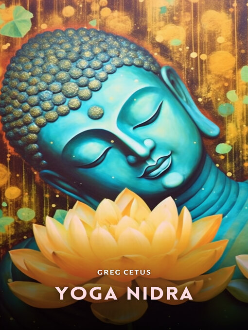 Title details for Yoga Nidra by Greg Cetus - Wait list